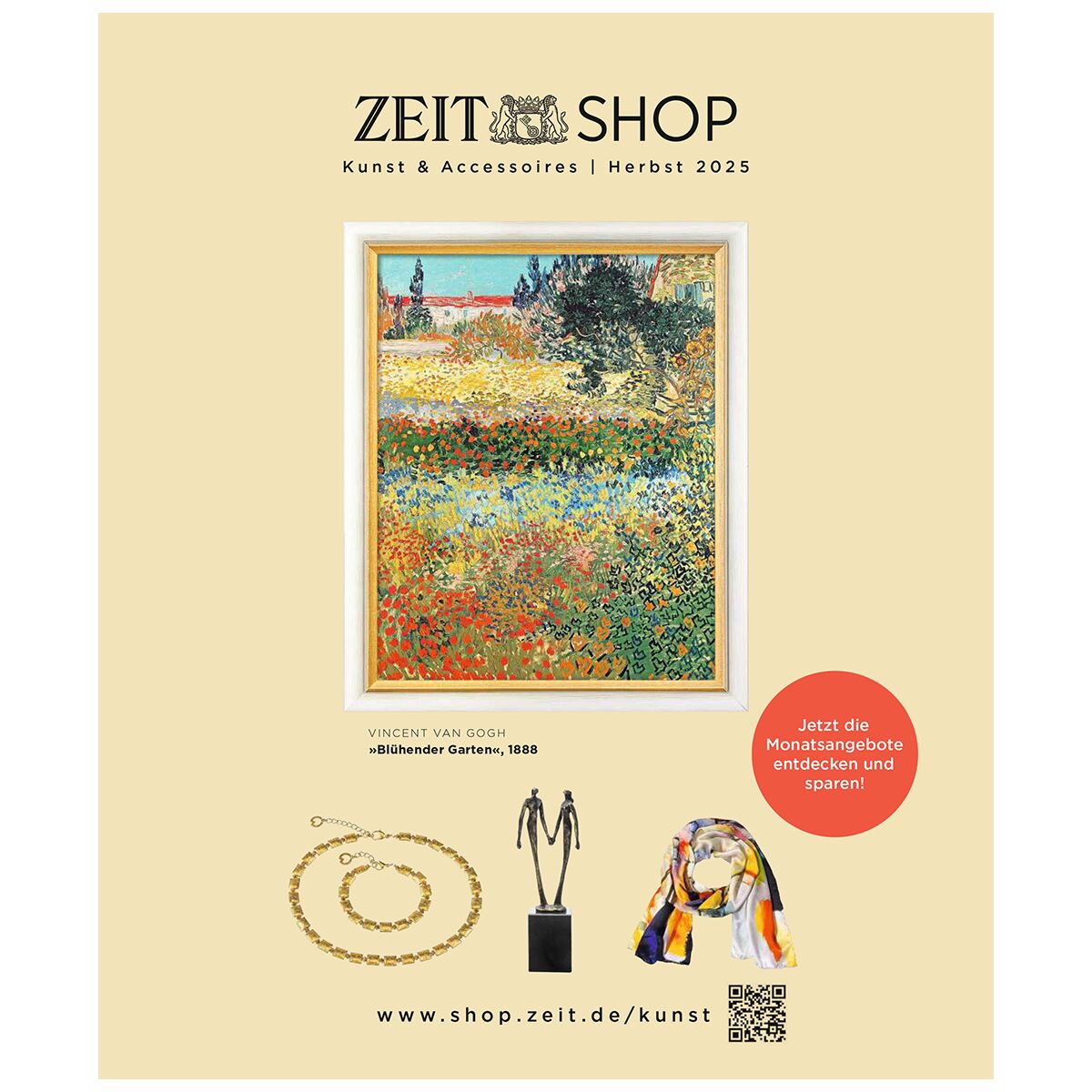 Abgebildet ist eine Katalogseite mit einem Kunstdruck von Vincent van Goghs 'Blühender Garten', umrahmt und zentral platziert. Darunter befinden sich Schmuck, eine Skulptur und ein Seidenschal auf hellem Hintergrund. Oben steht der Schriftzug 'ZEIT SHOP Kunst & Accessoires Herbst 2025'.