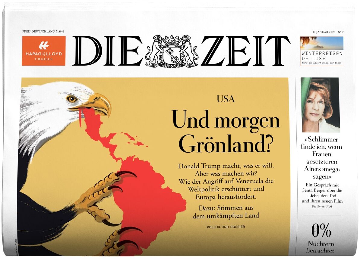 Titelblatt der Wochenzeitung DIE ZEIT 02/2026. Dominanter Aufmacher: Ein Weißkopfseeadler greift mit seinem gelben Schnabel eine rote Landkarte von Nord- und Südamerika, Hintergrund weiß. Rechts Teaser zu einem Artikel mit Foto einer Frau, oben links oranger Hinweis auf eine Reederei-Anzeige.