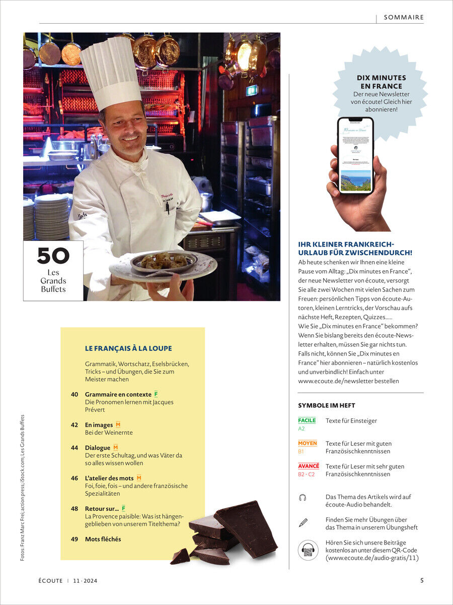 Das Bild zeigt das Cover der November 2024 Ausgabe des Écoute Magazins. Zu sehen ist ein lächelnder Chefkoch in einer professionellen Küche, der ein Gericht präsentiert. Auf der rechten Seite befindet sich ein Handybild eines Mannes, der den Bildschirm berührt. Blau-weißer und roter Text erläutert die Themenschwerpunkte der Ausgabe, inklusive französischer Sprache und Kultur.