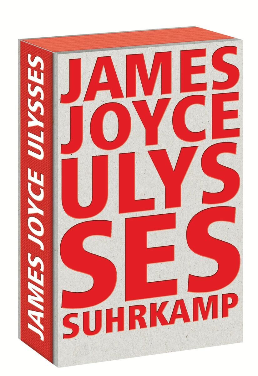 Buchcover von 'Ulysses' von James Joyce, herausgegeben von Suhrkamp. Das Cover ist weiß mit großen, roten Buchstaben. Der Titel und der Autorenname sind in vertikal und horizontal ausgerichtet.