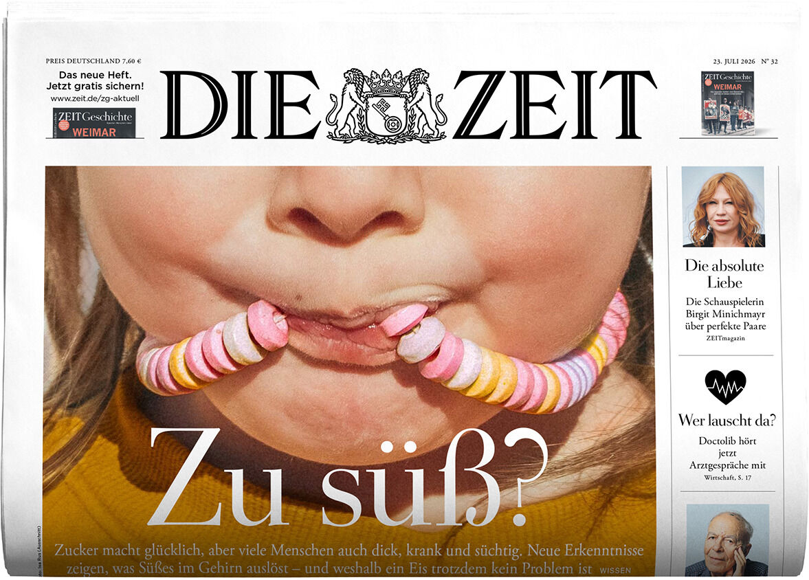 Titelblatt der Wochenzeitung DIE ZEIT 32/2026. Großaufnahme eines kindlichen Gesichts, das bunte, kettenartige Süßigkeiten im Mund hält. Überschrift: "Zu süß?". Rechts kleine Porträts, darunter Themen Liebe und Musik. Modernes, klares Layout mit kontrastreichen Farben.