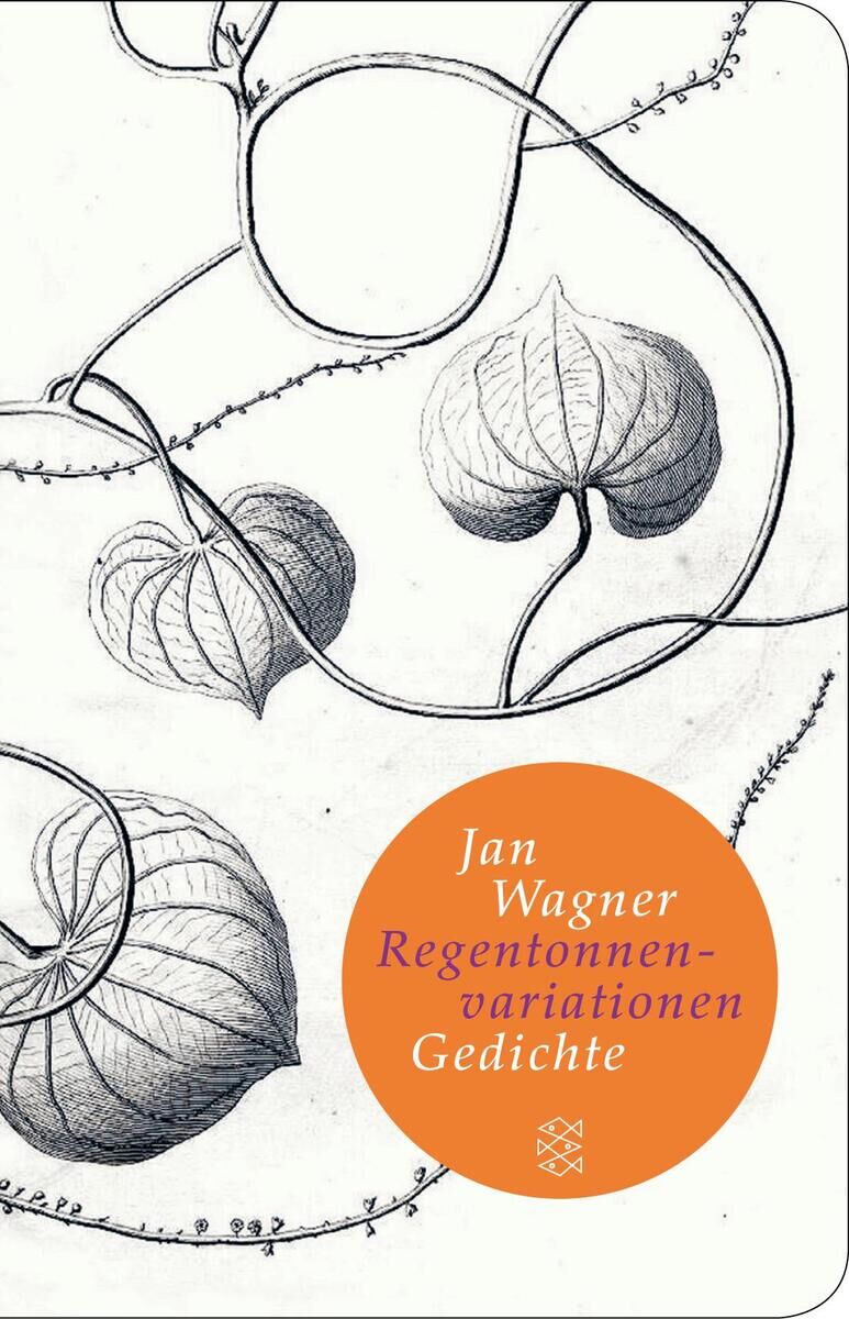 Das Buchcover von 'Wagner, J: Regentonnenvariationen' zeigt filigrane botanische Zeichnungen in Schwarz-Weiß mit einem runden, orangen Bereich, in dem der Titel und der Name des Autors in weißer Schrift stehen.