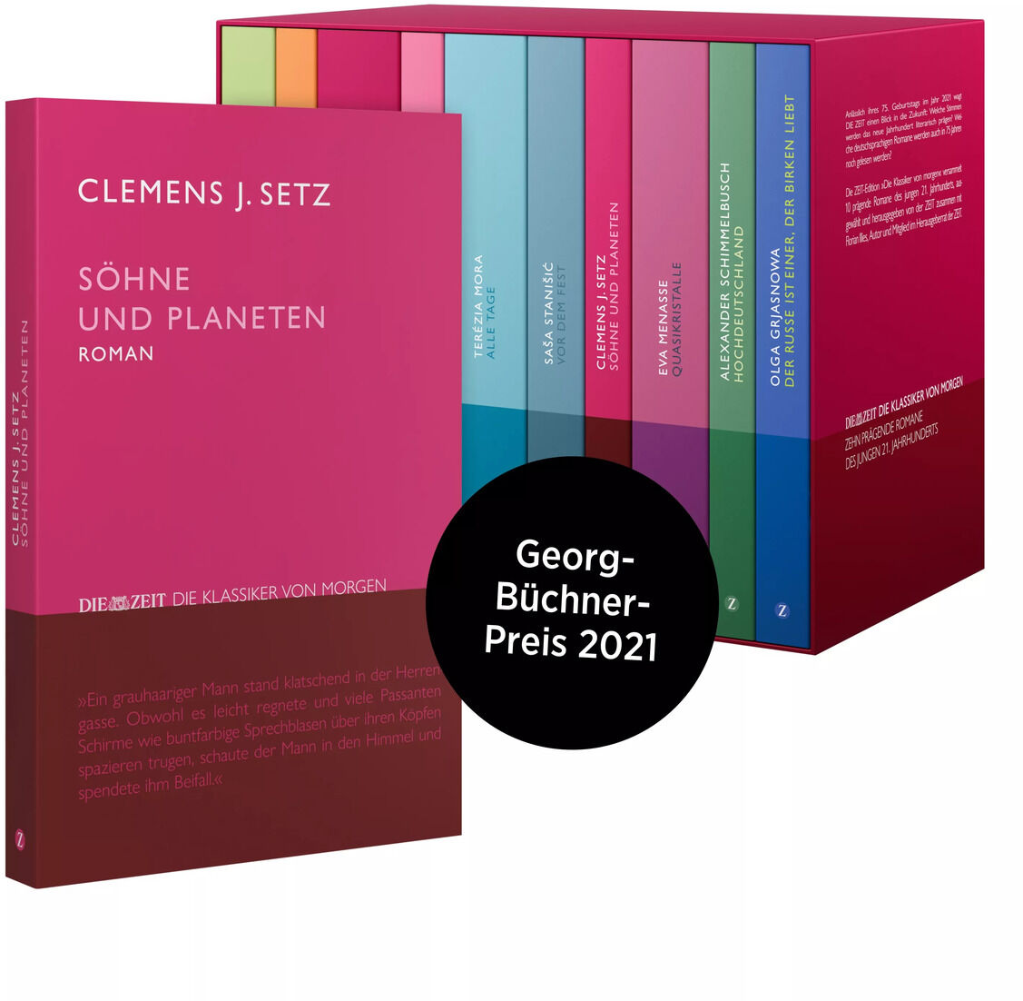 Eine Buchkollektion der ZEIT-Edition mit dem Titel »Die Klassiker von morgen«. Zu sehen ist der Roman »Söhne und Planeten« von Clemens J. Setz, ausgezeichnet mit dem Georg-Büchner-Preis 2021. Die Bücher sind in einem bunten Schuber untergebracht.