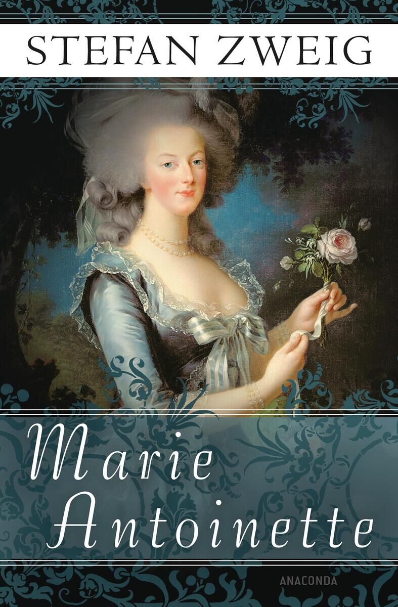 Buchdeckel des Buches 'Marie Antoinette' von Stefan Zweig. Auf dem Cover ist ein Porträt von Marie Antoinette abgebildet, das eine Frau in einem blauen Kleid und mit einer Rose in der Hand zeigt. Oben steht der Name des Autors 'Stefan Zweig' geschrieben, unten der Titel 'Marie Antoinette'.