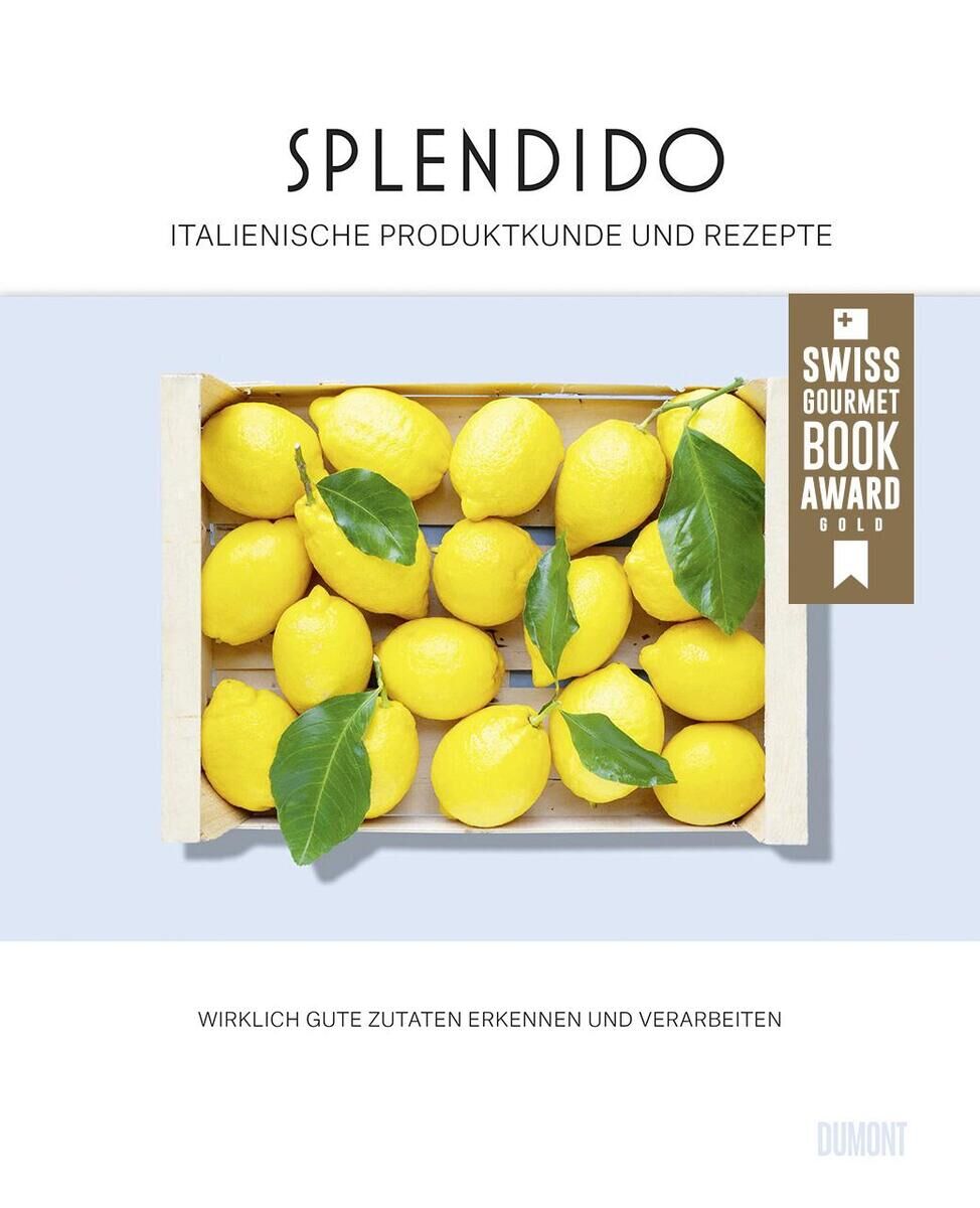 Deckblatt des Buches 'Splendido. Italienische Produktkunde und Rezepte' mit einer Kiste voller gelber Zitronen auf weißem Hintergrund. In der oberen rechten Ecke befindet sich ein Logo des Swiss Gourmet Book Award.