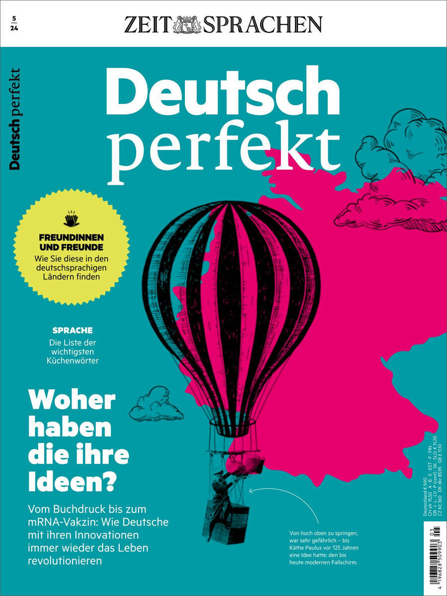 Das Cover der Ausgabe Deutsch perfekt Magazin 05/2024 zeigt einen Heißluftballon, der über eine stilisierte Karte von Deutschland schwebt. Überschriften thematisieren Freundschaften in deutschsprachigen Ländern und Ideenfindung von Büchern bis zum mRNA-Impfstoff.