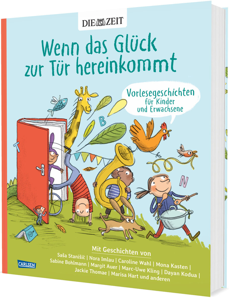 Buchcover der ZEIT-Edition »Wenn das Glück zur Tür hereinkommt«. Fröhlich illustrierte Tiere und Menschen stehen vor einer roten Tür, werfen Buchstaben in die Luft. Titel, Autor:innen und das Label von DIE ZEIT sind deutlich sichtbar. Farbiges, ansprechendes Design.