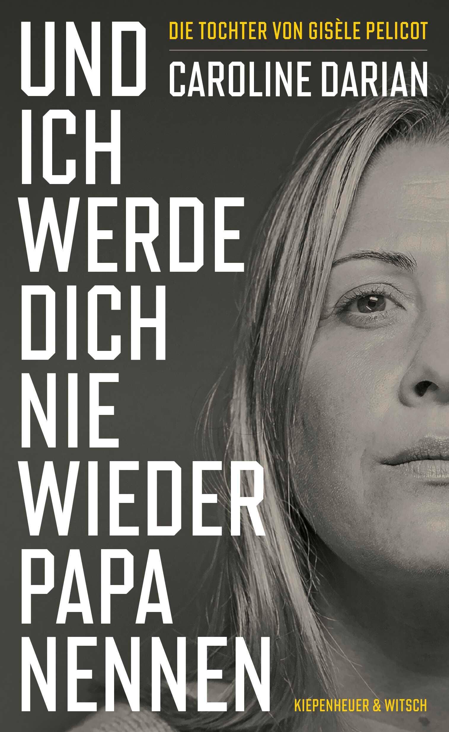 Cover Darian, C: Und ich werde dich nie wieder Papa nennen