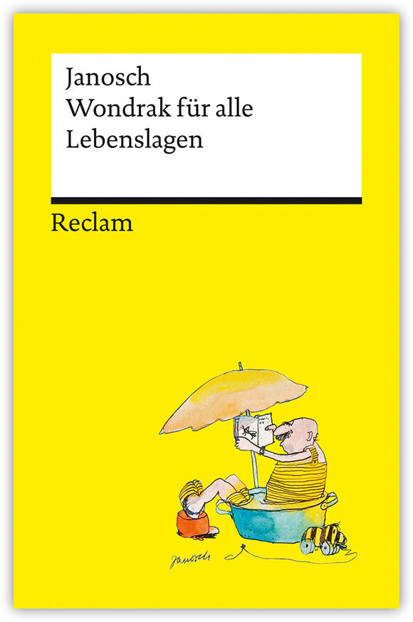 Cover des Buches 'Janosch: Wondrak für alle Lebenslagen' von Reclam. Das Cover ist gelb mit einer Illustration von zwei Figuren, eine sitzt unter einem Sonnenschirm. Oben im Bild sind Titel und Autor in schwarzem und weißem Text auf weißem Hintergrund.