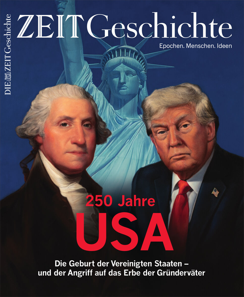 Titelbild des Magazins ZEIT GESCHICHTE mit den Porträts von George Washington und Donald Trump vor der Freiheitsstatue. Groß der Schriftzug „250 Jahre USA“ sowie der Untertitel: Die Geburt der Vereinigten Staaten – und der Angriff auf das Erbe der Gründerväter.
