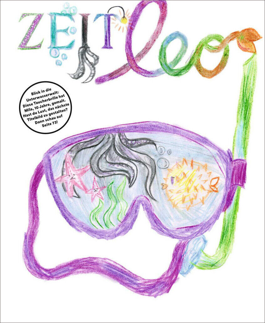 Illustration des ZEIT LEO Magazins 3/23. Das Titelbild zeigt eine bunte Tauchmaske, durch die eine Unterwasserwelt mit Fischen, Pflanzen und einer Meerjungfrau zu sehen ist. Der Titel 'ZEIT LEO' ist in bunten Buchstaben geschrieben.