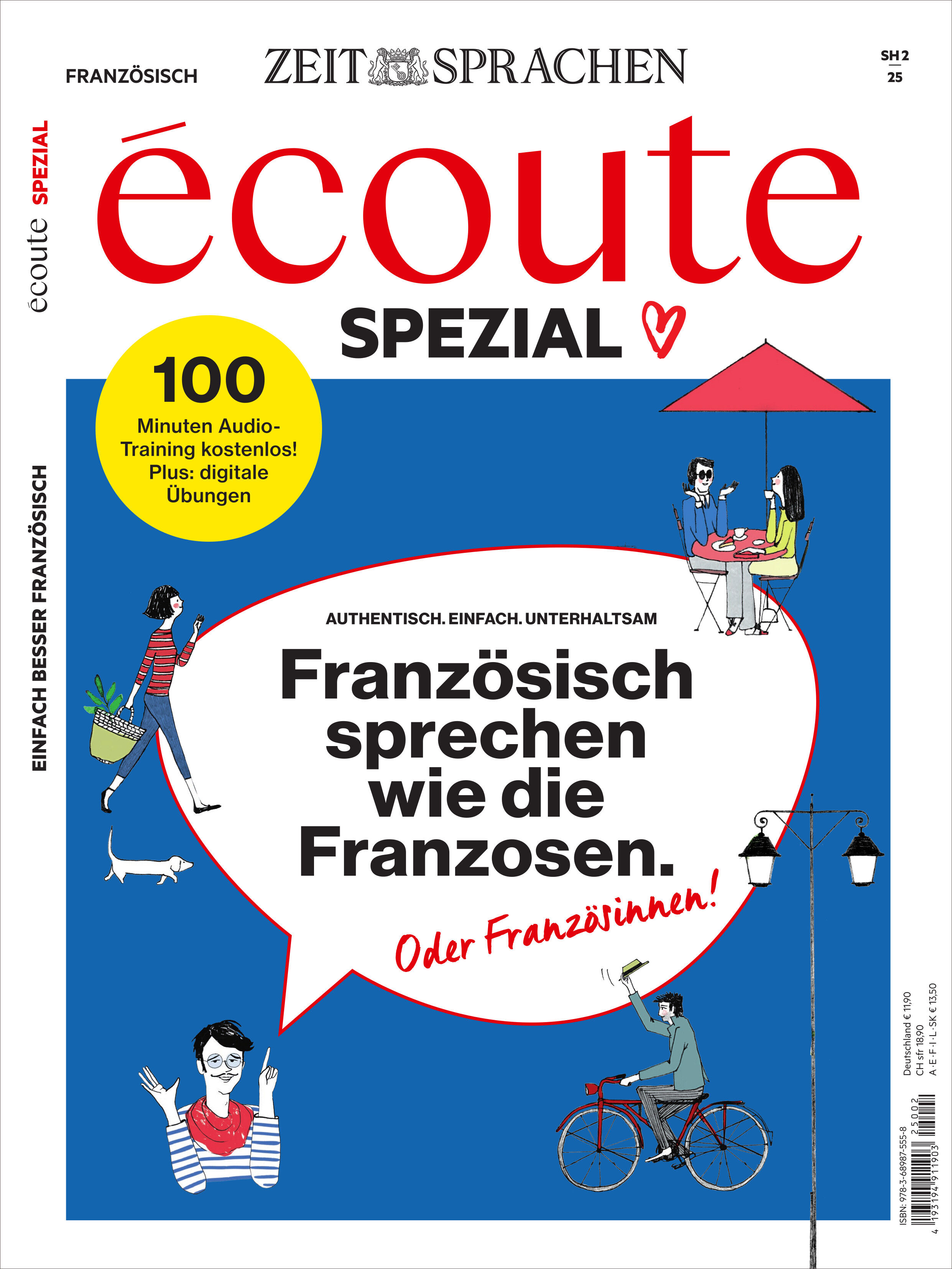 Titelbild der Zeitschrift 'Écoute Spezial', einer Sonderausgabe für französische Sprache. Auf dem Cover stehen zentrale Aussagen zur Verbesserung der Französischkenntnisse, begleitet von Illustrationen von Menschen beim Sprachenlernen und modernen Akzenten. Die Farbgestaltung ist überwiegend weiß, rot, blau, gelb und schwarz. Oben sind die Marken 'Zeit Sprachen' und 'Écoute Spezial' erkennbar, flankiert von Hinweisen auf Audio-Training und digitale Lernangebote.