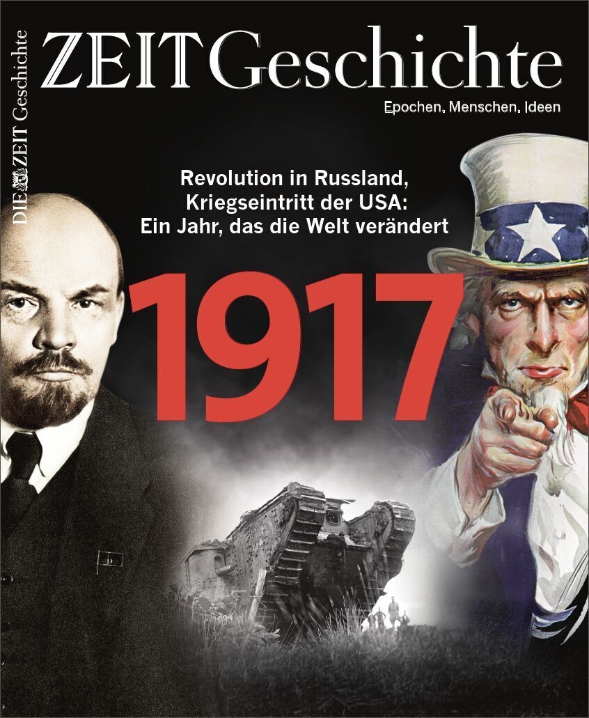 Titelbild des Buches 'ZEIT GESCHICHTE 1917' zeigt eine Abbildung mit Lenin, Uncle Sam, einem Panzer und einem in rot aufgeführten Jahr 1917. Der obere Teil des Covers trägt den Schriftzug 'Epoche, Menschen, Ideen' auf schwarzem Hintergrund.