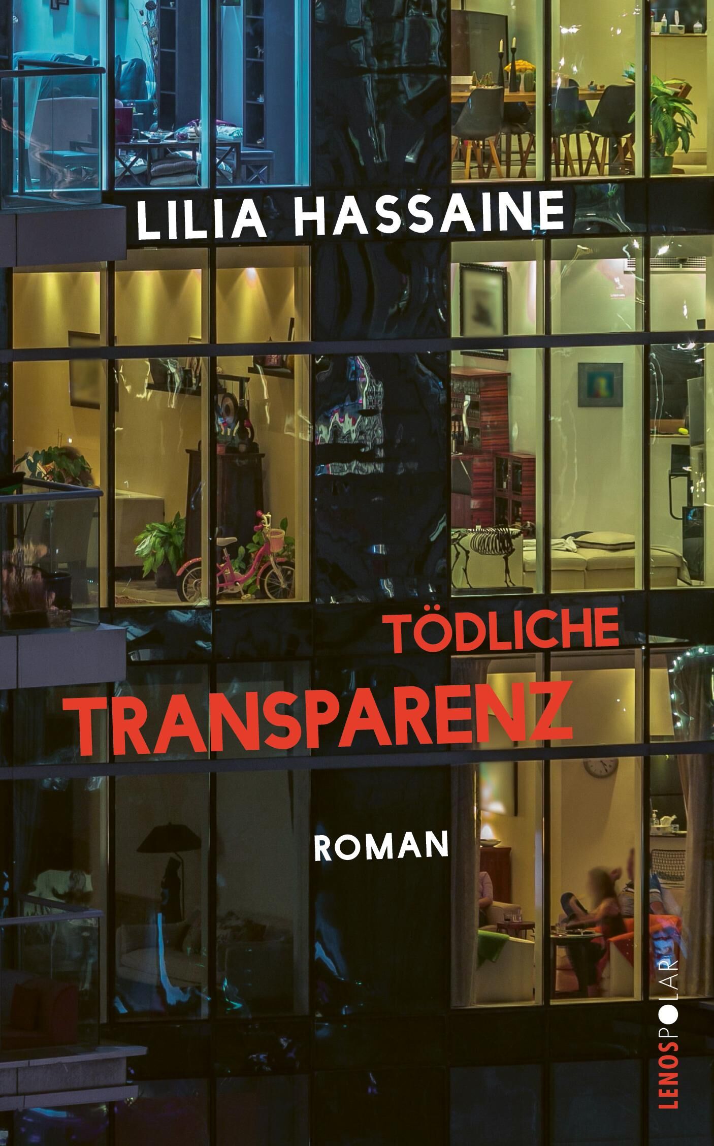 Cover Hassaine, L: Tödliche Transparenz