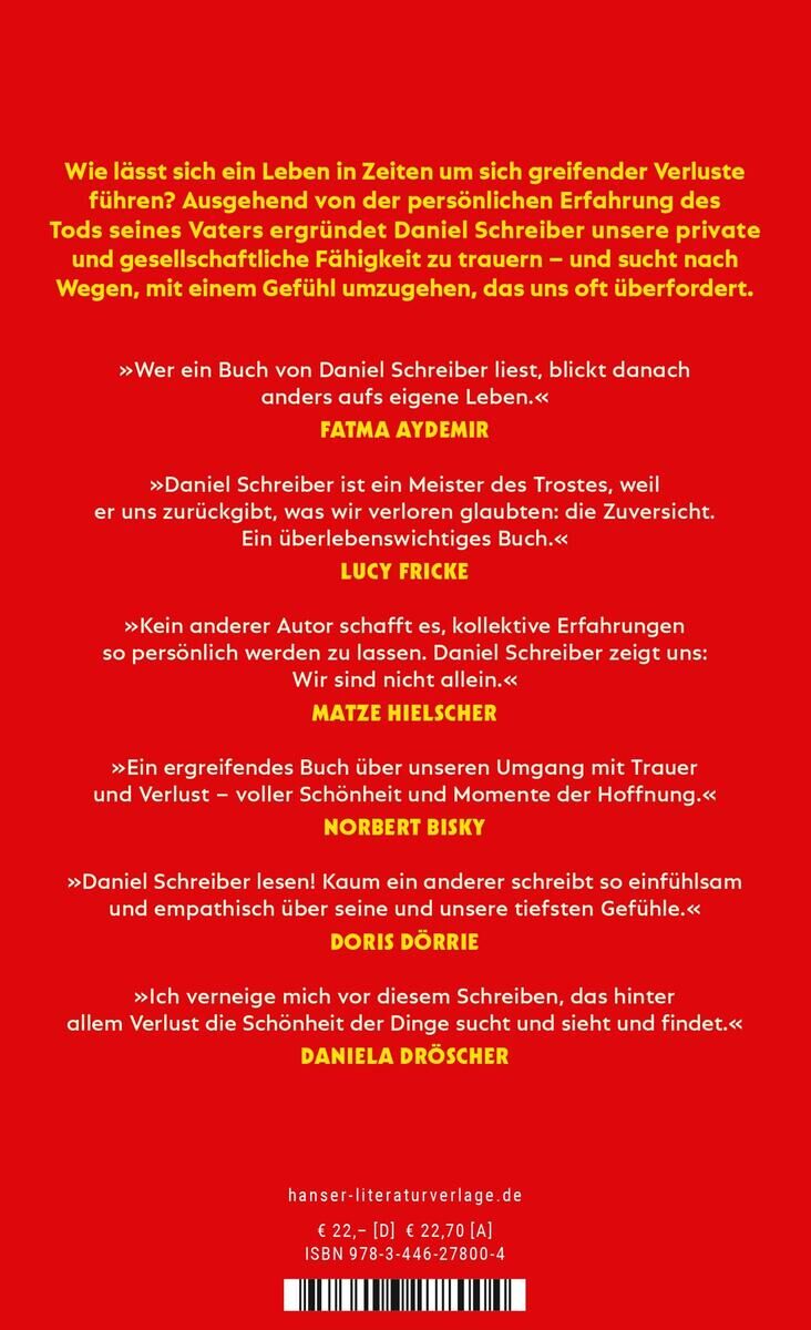 Ein Buch mit rotem Umschlag, der Titel 'Schreiber, D: Zeit der Verluste' ist in weißer Schrift geschrieben. Auf der Rückseite sind mehrere lobende Zitate und textliche Empfehlungen in weißer Schrift von verschiedenen bekannten Persönlichkeiten abgedruckt, darunter Lucy Fricke, Doris Dörrie und Daniel Dröscher.