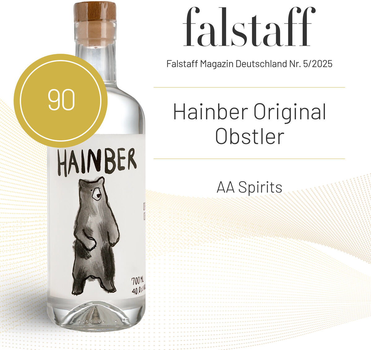 Abgebildet ist eine klare Flasche HAINBER Original Obstler von AA Spirits mit gezeichnetem Bären auf dem Etikett, daneben die Auszeichnung „falstaff 90 Punkte“ und Informationen zur Prämierung im Falstaff Magazin 2025. Das Design wirkt modern, freundlich und hochwertig.