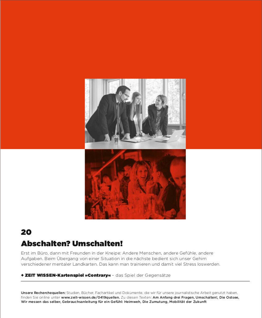 Das Bild zeigt eine Doppelseite des Magazins ZEIT WISSEN 4/19 mit dem Titel 'Umschalten!'. Es enthält zwei Hauptbilder: ein Bild von Menschen im Büro oben und ein Bild von Menschen in einer Freizeitaktivität unten. Der Text in der Mitte diskutiert den Übergang zwischen Arbeit und Freizeit sowie Strategien zum Stressabbau. Das Farbschema umfasst hauptsächlich Rot, Weiß und Schwarz.
