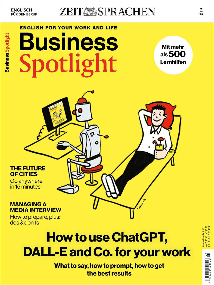 Business Spotlight Magazin 07/2023. Titel zeigt eine gezeichnete Figur eines Roboters, der an einem Computer arbeitet, und eine entspannte Person, die sich in einem Sessel lehnt. Text auf der Titelseite hebt hervor, wie künstliche Intelligenz wie ChatGPT und DALL-E für die Arbeit genutzt werden können. Farben: Gelb, Rot, Schwarz und Weiß.