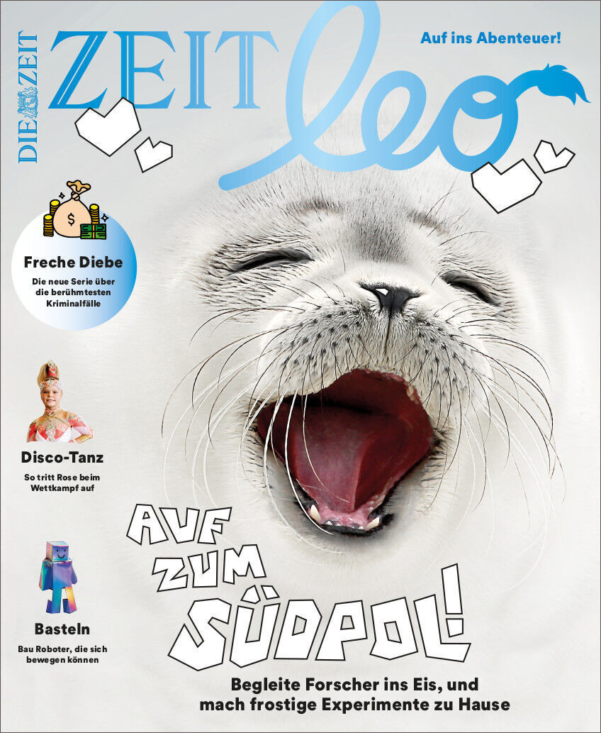 Titelseite der Zeitschrift ZEIT LEO 1/22 mit einem rufenden Seehund im Vordergrund. Oben links ist der Titel 'ZEIT LEO' in blauer Schrift sowie eine Illustration eines Pinguins. Themen wie 'Auf zum Südpol!', 'Freche Diebe', 'Disco-Tanz' und 'Basteln' sind ebenfalls auf der Seite prominent hervorgehoben.