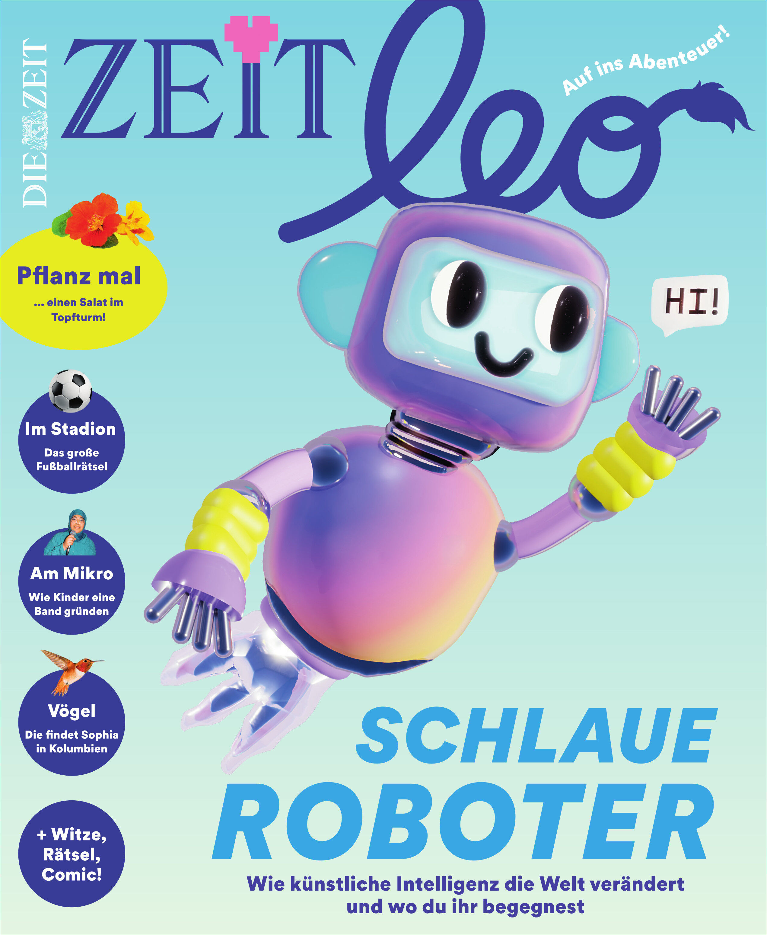 Titelseite der Zeitschrift ZEIT LEO 3/25 mit einem freundlichen, illustrierten Roboter. Der Hintergrund ist hellblau. Text beschreibt themenbezogene Inhalte zu Künstlicher Intelligenz und Abenteuern für Kinder.