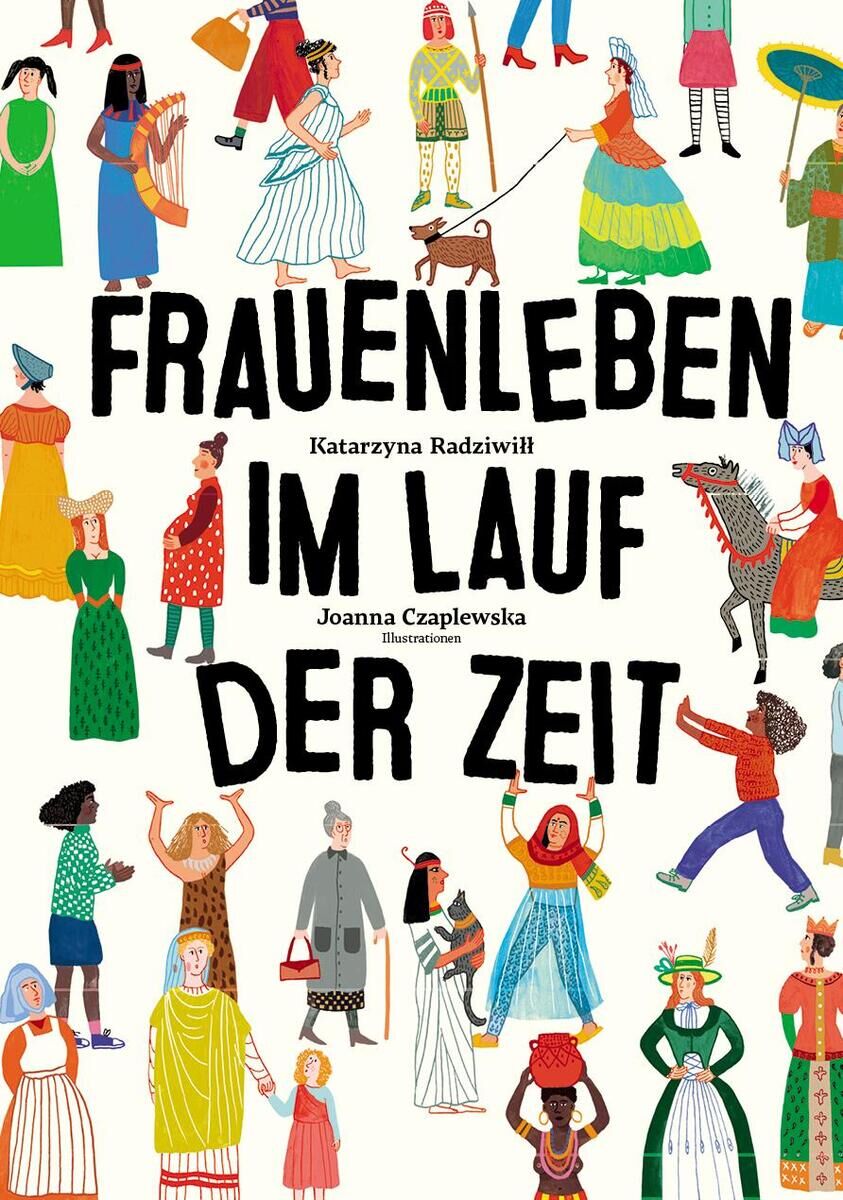 Cover des Buches 'Frauenleben im Lauf der Zeit' mit bunten Illustrationen von Frauen in verschiedenen historischen Kleidungen.