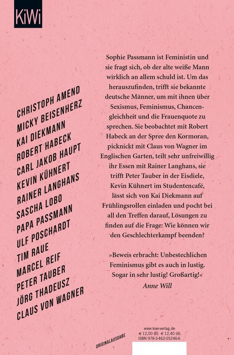 Das Bild zeigt das Buchcover des Buches 'Alte weiße Männer' von Sophie Passmann. Der Hintergrund ist rosa, und der Text des Buches ist in schwarzer Farbe geschrieben. Der Name der Autorin ist oben rechts in weißer Schrift zu sehen, und darunter befinden sich mehrere Namen prominenter Personen in schwarzer Schrift.