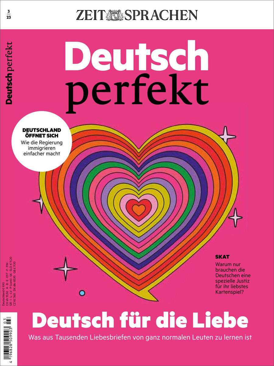 Das Titelbild des Deutsch perfekt Magazins 03/2023 zeigt ein farbenfrohes Herz auf weißem Hintergrund mit dem Titel 'Deutsch perfekt' in roter Schrift darüber und dem Schriftzug 'Deutsch für die Liebe' in weißer Schrift auf rotem Hintergrund darunter. Oben steht 'ZEIT SPRACHEN' auf grauem Hintergrund.