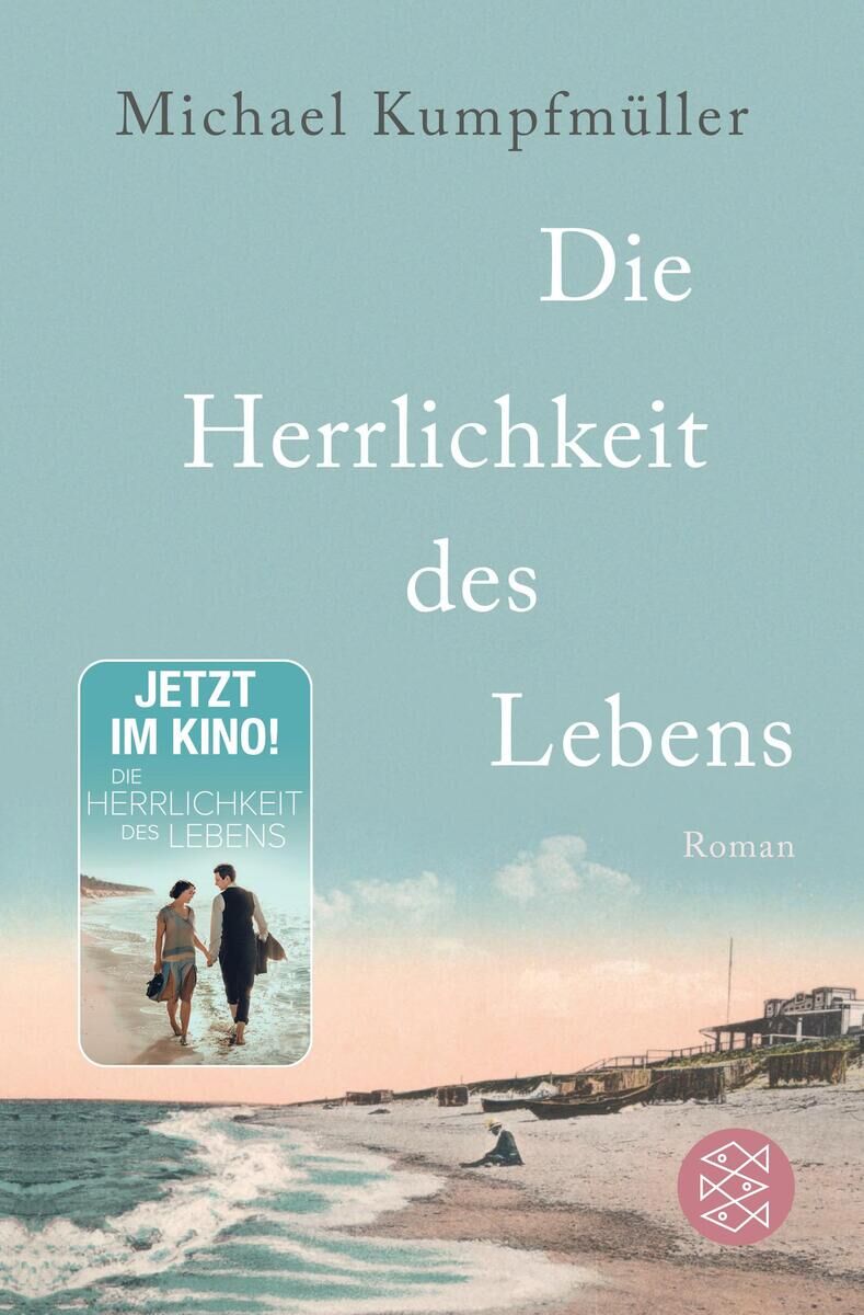 Cover des Buches 'Die Herrlichkeit des Lebens' von Michael Kumpfmüller, mit einem Paar, das Hand in Hand am Strand entlangläuft. Oben steht der Titel des Buches und der Name des Autors.