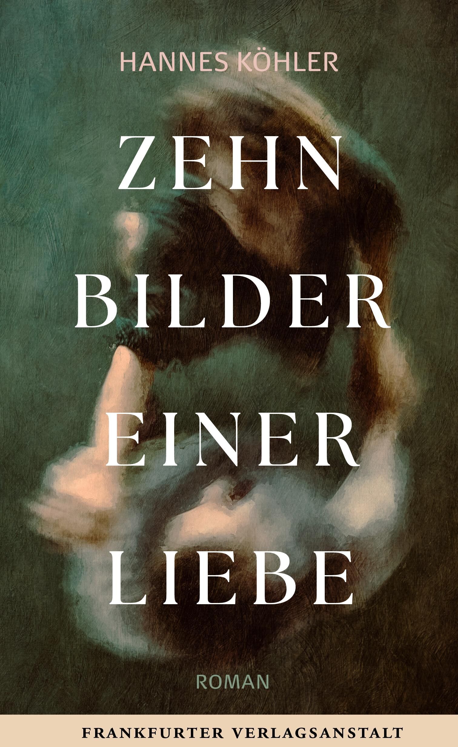 Cover Köhler, H: Zehn Bilder einer Liebe