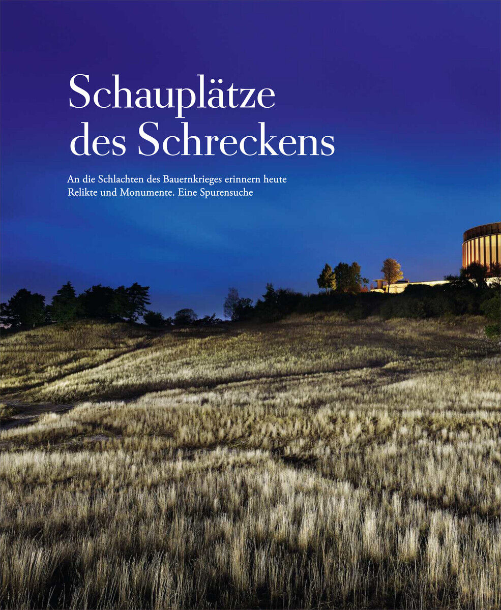 Coverbild der Zeitschrift 'ZEIT GESCHICHTE 6/24 Der Bauernkrieg' mit einem Feld bei Nacht. Text: 'Schauplätze des Schreckens. An die Schlachten des Bauernkrieges erinnern heute Relikte und Monumente. Eine Spurensuche.'