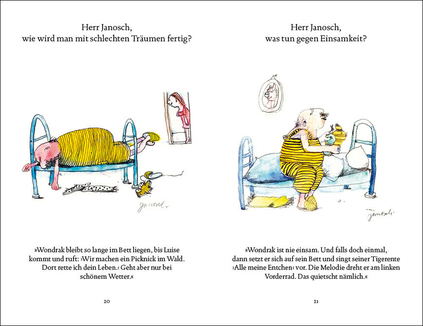 Eine Doppelseite aus dem Buch 'Janosch: Wondrak für alle Lebenslagen'. Links: eine Illustration mit einem traurigen Charakter im Bett, daneben ein Zitat, das Alltagsratschläge bietet. Rechts: eine Illustration eines Charakters, der auf einem Stuhl sitzt, ebenfalls mit einem Zitat über das Leben. Bunte Farben auf weißem Hintergrund.