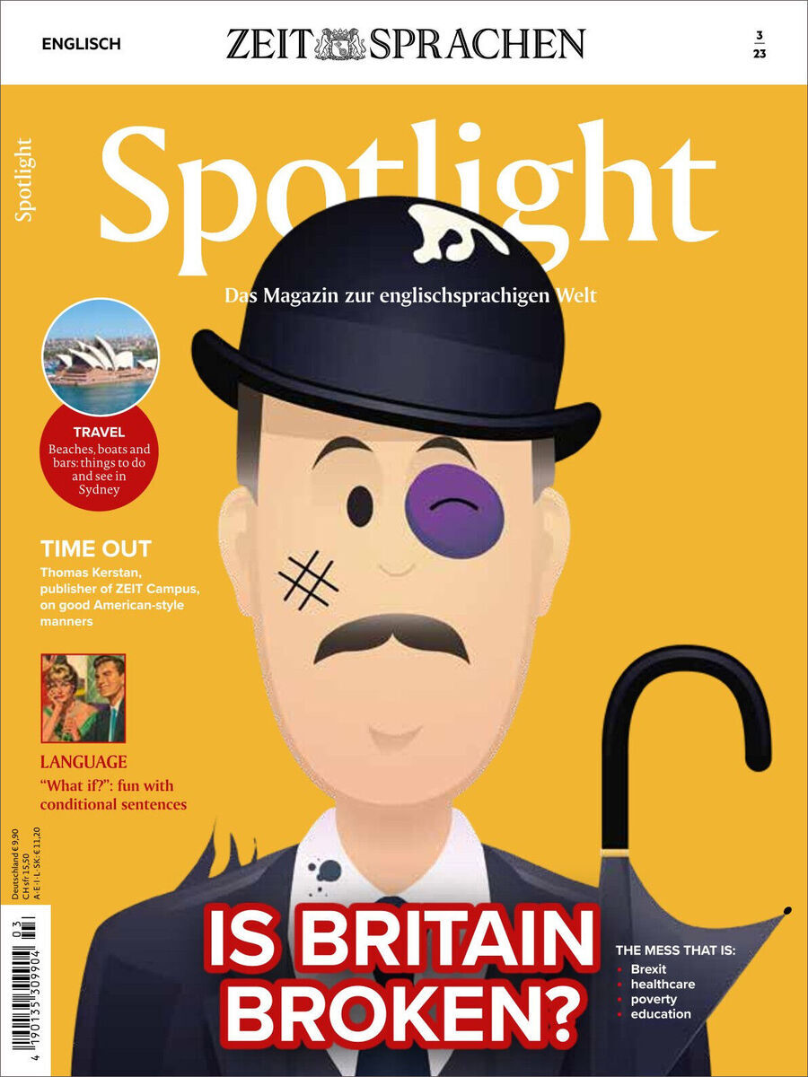 Titelbild des Spotlight Magazins 03/2023. Eine Illustration eines Mannes in Bowlerhut und Monokel. Der Hintergrund ist gelb; das Spotlight-Logo ist in weiß. In der Mitte steht die Frage 'Is Britain Broken?' in weißer Schrift auf rotem Hintergrund. Es gibt verschiedene Artikelhinweise und Themen wie Reisen und Sprache.