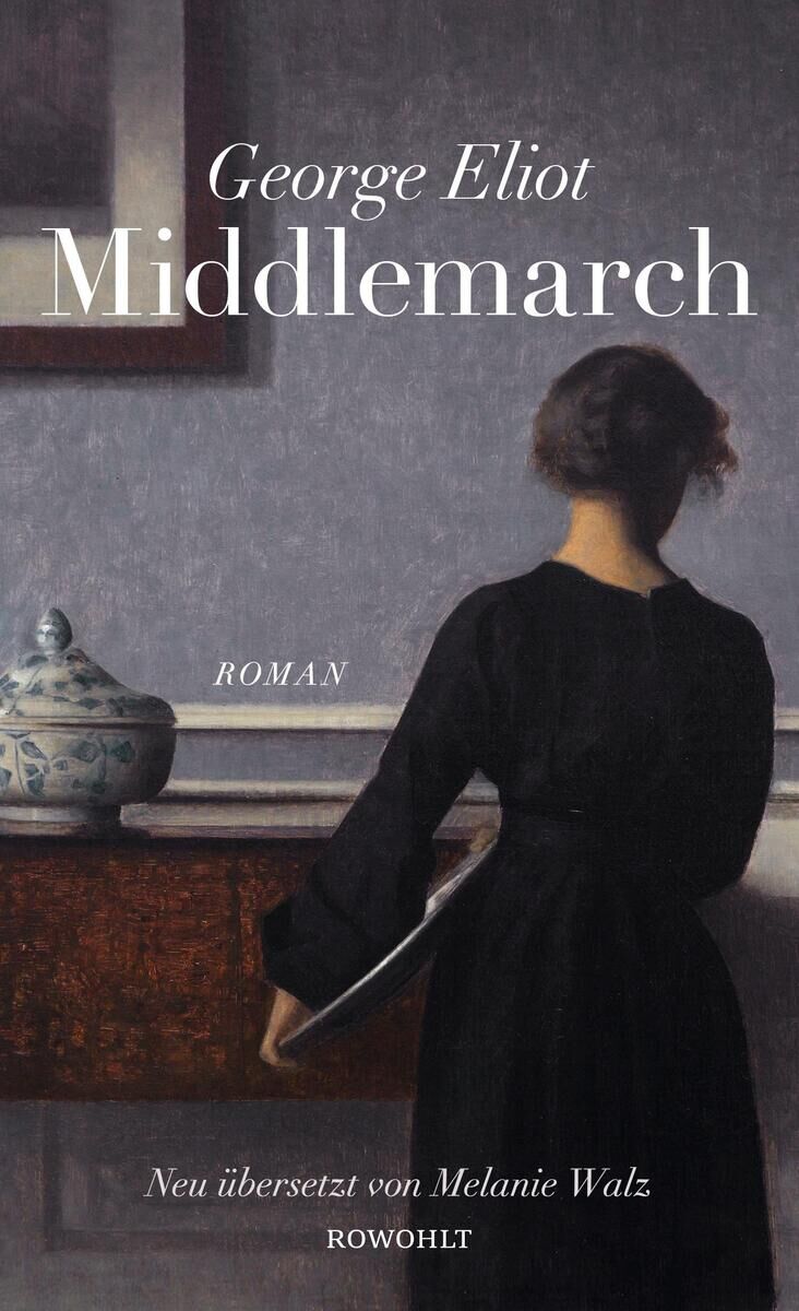 Das Buchcover von 'Middlemarch' von George Eliot zeigt eine Frau in einem langen schwarzen Kleid, die von hinten zu sehen ist. Sie steht vor einem Tisch, auf dem eine dekorative Vase steht. Der Titel und der Name der Autorin sind oben in weißen Buchstaben geschrieben.