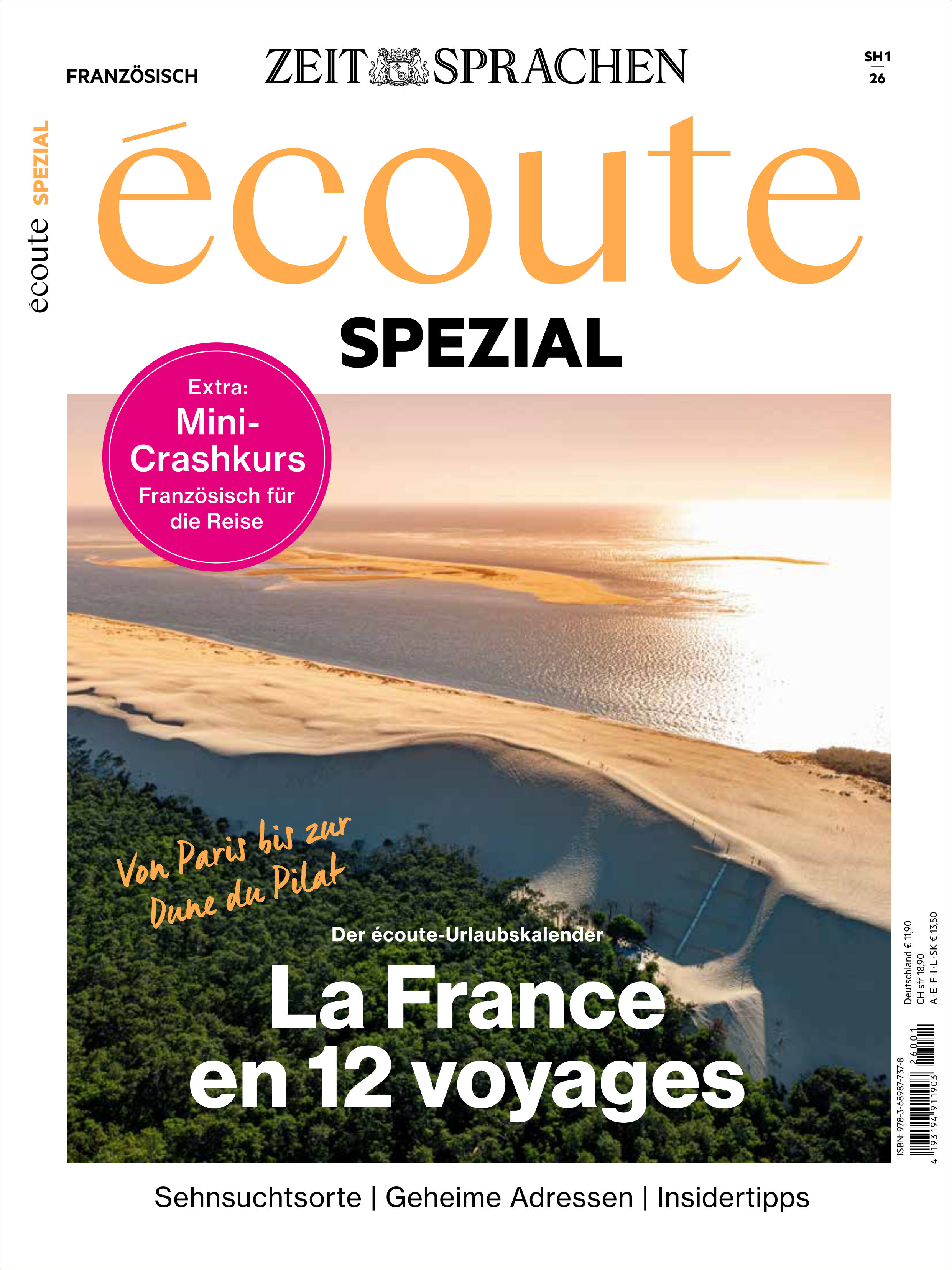 Titelbild der Zeitschrift „Écoute Spezial“ vom Spotlight Verlag mit einem großen, gold-gelben Schriftzug und einem Foto einer sandigen Bucht mit Dünen, Meer und Wäldern. Eine pinke Plakette kündigt einen Crashkurs an. Hauptthema: Frankreich in 12 Reisen.