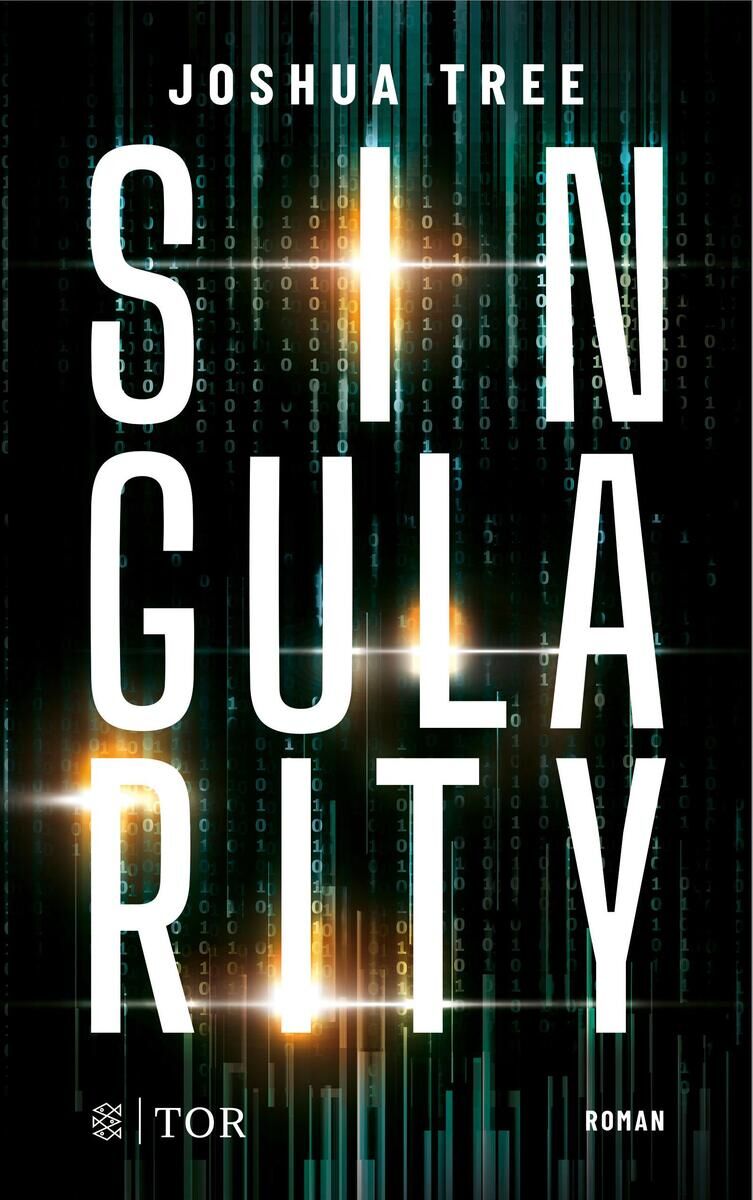 Cover des Buches 'Singularity' von Joshua Tree. Der Hintergrund ist schwarz mit grünen und orangefarbenen Akzenten, und der Titel zieht sich vertikal von oben nach unten über die Mitte des Covers. Im unteren Teil ist das Logo von Tor Verlag.