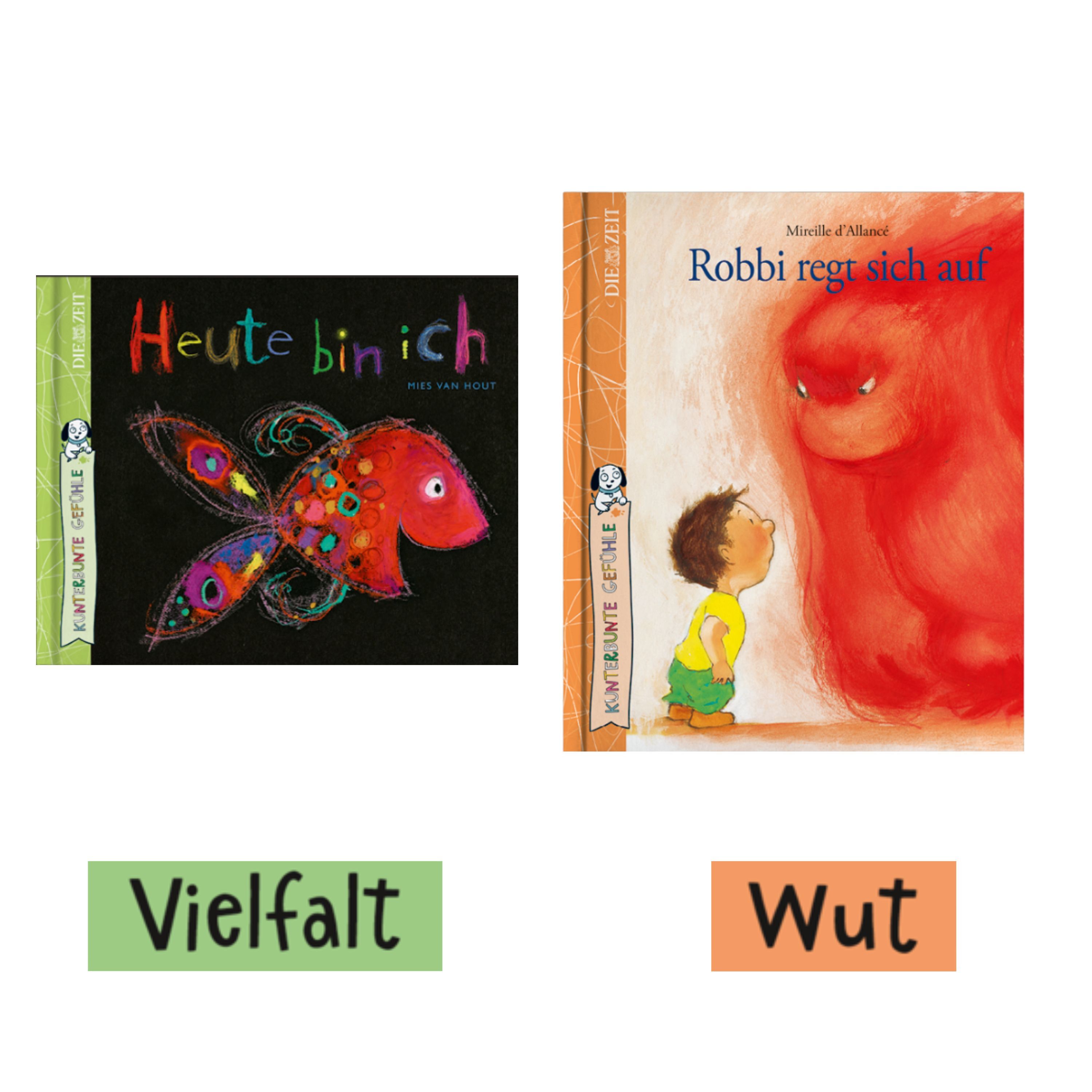 Zwei farbenfrohe Buchcover aus der ZEIT-Edition »Kunterbunte Gefühle«: Links das Buch »Heute bin ich« mit einem leuchtend bunten Fisch auf schwarzem Hintergrund, rechts »Robbi regt sich auf« mit einem Kind, das vor einer großen roten, wütenden Figur steht. Darunter farbige Schilder mit den Begriffen Vielfalt und Wut.