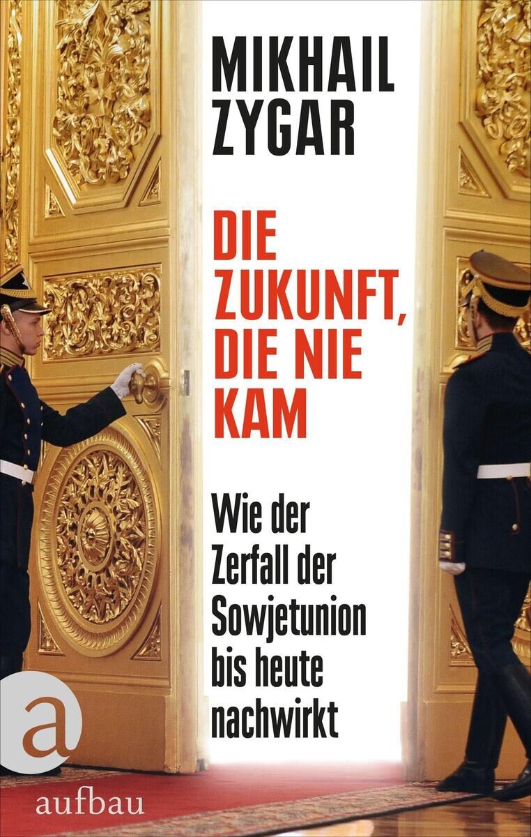 Cover Zygar, M: Zukunft, die nie kam