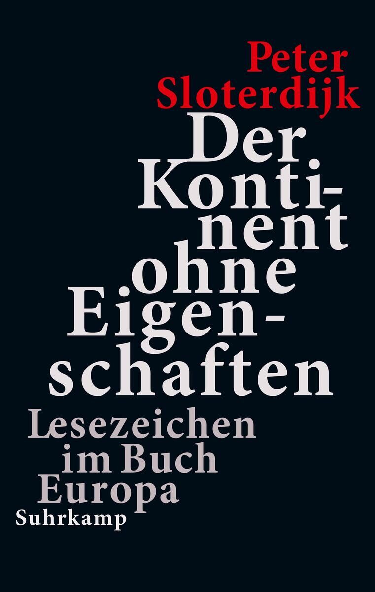 Cover Sloterdijk, P: Kontinent ohne Eigenschaften