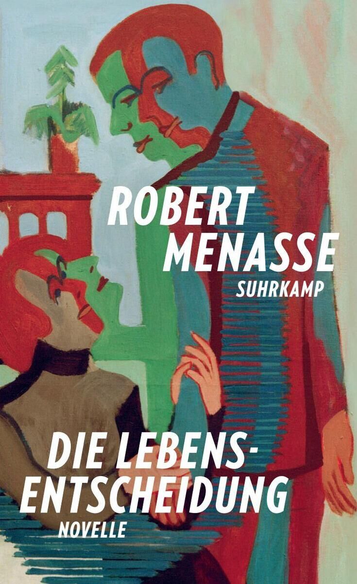 Cover Menasse, R: Lebensentscheidung