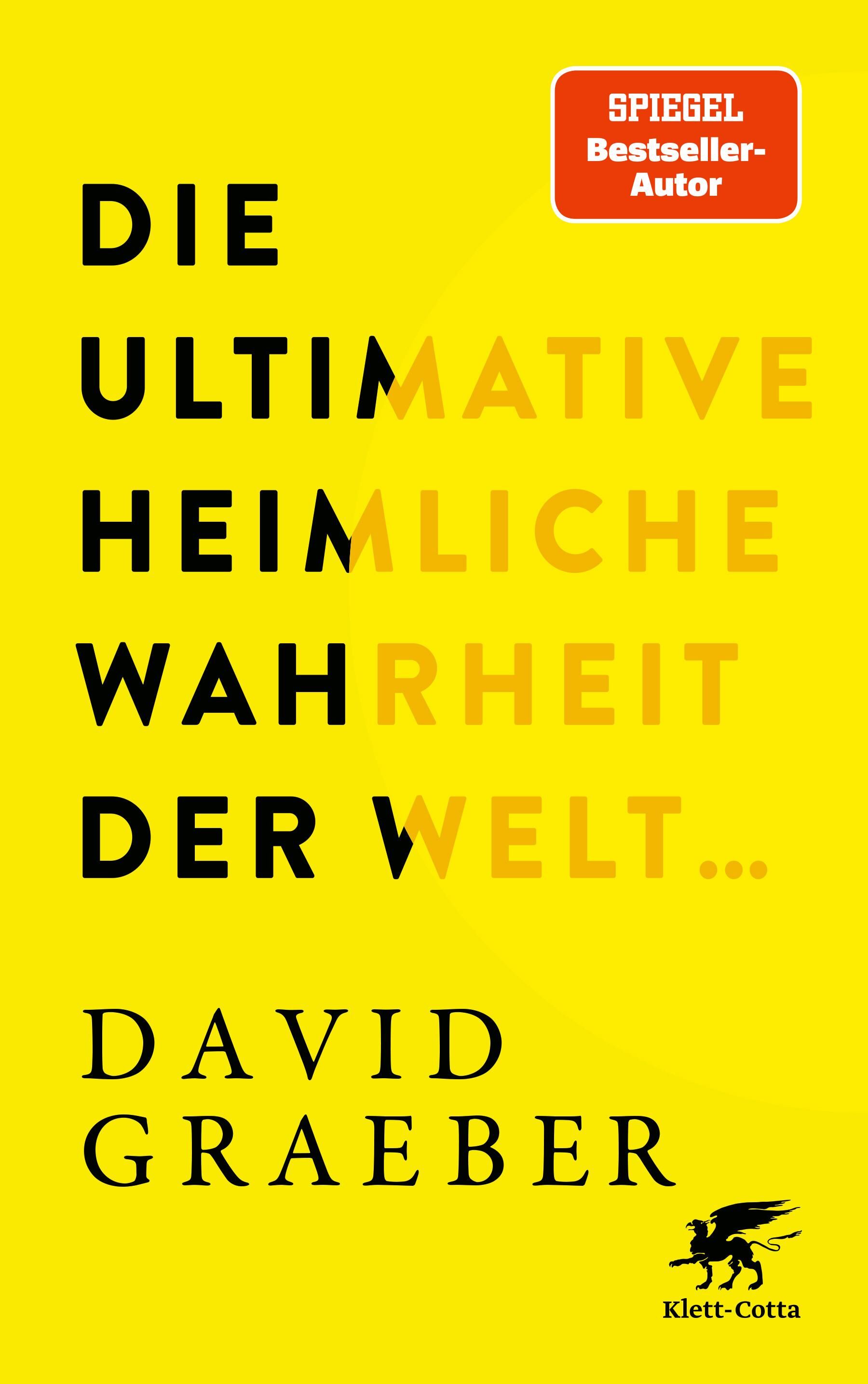 Cover Graeber, D: Die ultimative heimliche Wahrheit der Welt ...