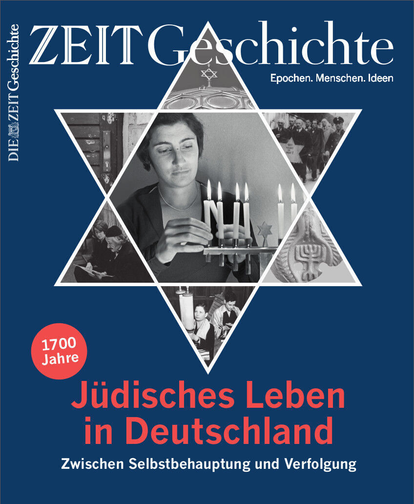 Magazincover von ZEIT Geschichte mit dem Titel 'Jüdisches Leben in Deutschland'. Im Hintergrund das Foto einer Frau, die Kerzen hält. Der Text '1700 Jahre' ist in einem roten Punkt. Der untere Text lautet 'Zwischen Selbstbehauptung und Verfolgung'.