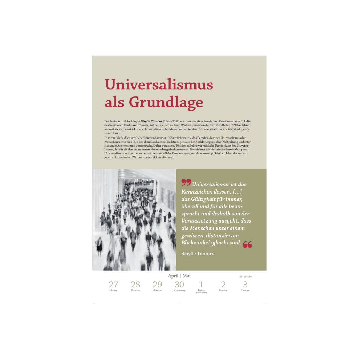 Der »Philosophie« Kalender 2026 zeigt einen Abschnitt mit dem Titel 'Universalismus als Grundlage'. Darunter befindet sich ein Zitat von Sibile Tönnies. Das Bild zeigt eine Menschenansammlung in Schwarz-Weiß. Das Design ist minimalistisch, mit einem Fokus auf Weisheit und Nachdenken.