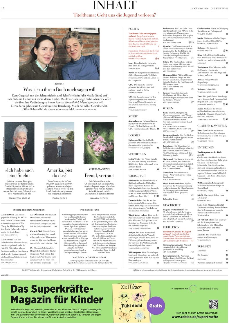 Inhaltsseite der Wochenzeitung DIE ZEIT, Ausgabe 46/2026: Oben steht „INHALT“ mit einem großen Foto zweier Frauen vor einer Backsteinwand und mehreren Artikelspalten. Darunter drei bebilderte Beiträge, darunter Porträts und Blumen. Am unteren Rand wirbt ein grünes Banner für das „Superkräfte-Magazin für Kinder“ von ZEIT LEO.