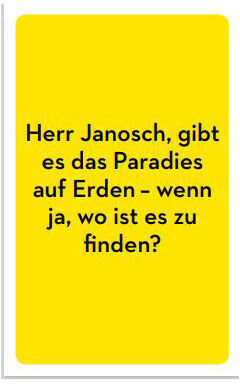 Kartenbox Janosch mit dem Titel »Wondrak für alle Lebenslagen«, zeigt eine gelbe Karte mit der Frage: Herr Janosch, gibt es das Paradies auf Erden - wenn ja, wo ist es zu finden?