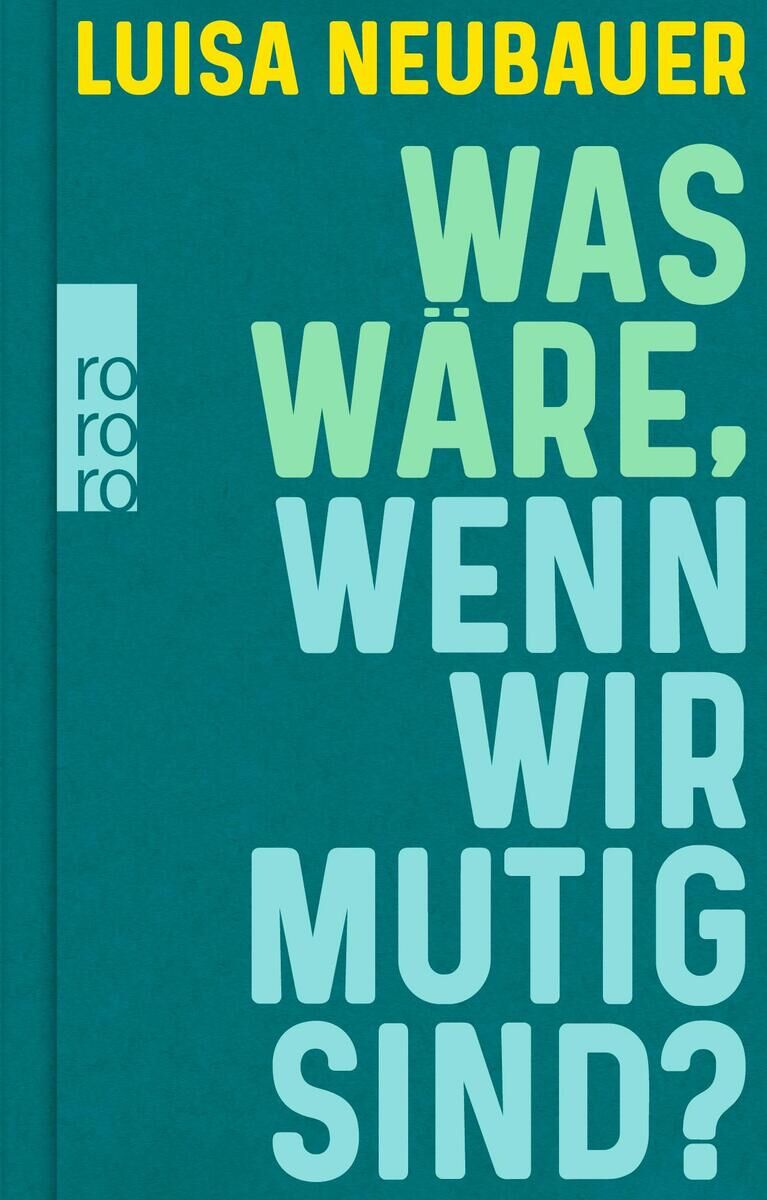 Cover Neubauer, L: Was wäre, wenn wir mutig sind?