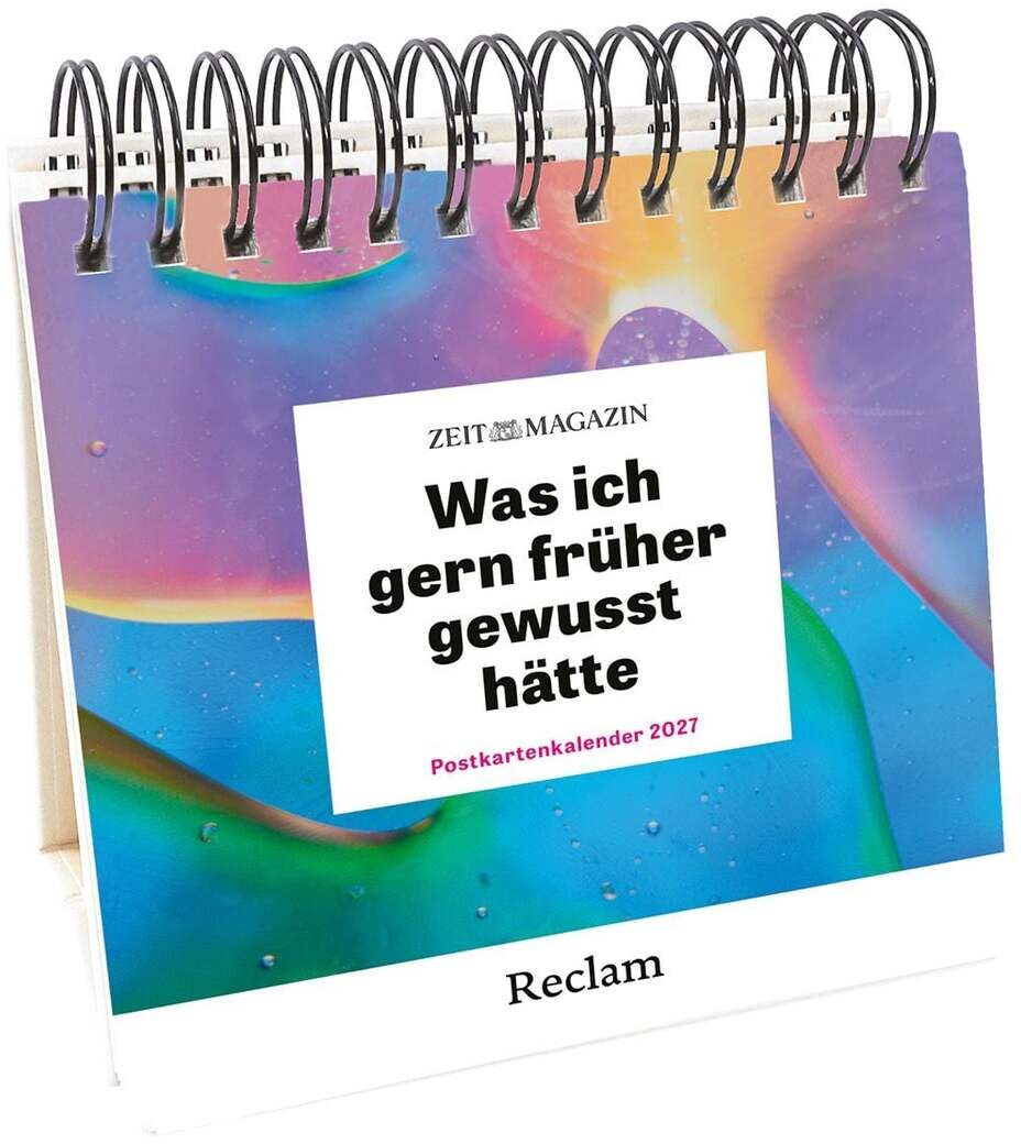 Postkartenkalender mit Spiralbindung, Titel: "Was ich gern früher gewusst hätte" Postkartenkalender 2027 von ZEITmagazin und Reclam. Bunter abstrakter Hintergrund in Blau, Lila und Grün, weißes Titelblatt mit schwarzer und pinker Schrift.
