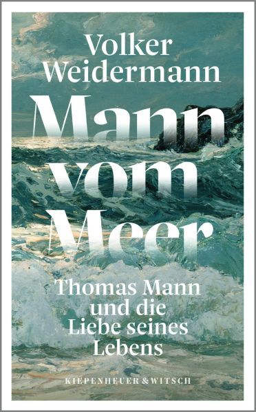 Weidermann, Volker: Mann vom Meer