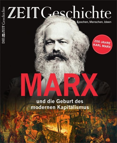 ZEIT GESCHICHTE Karl Marx