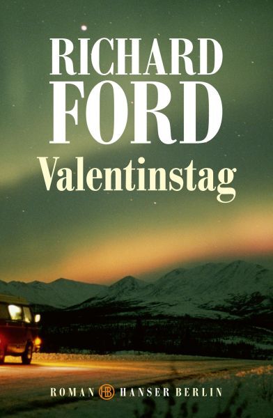 Ford, Richard: Valentinstag