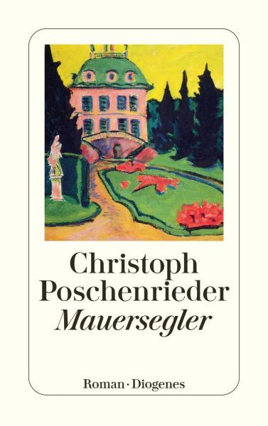 Poschenrieder, Christoph: Mauersegler